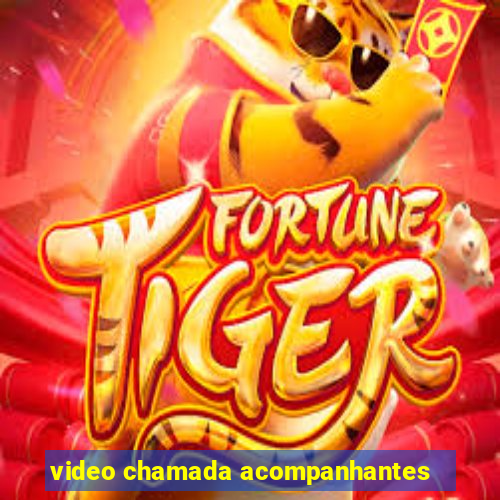 video chamada acompanhantes